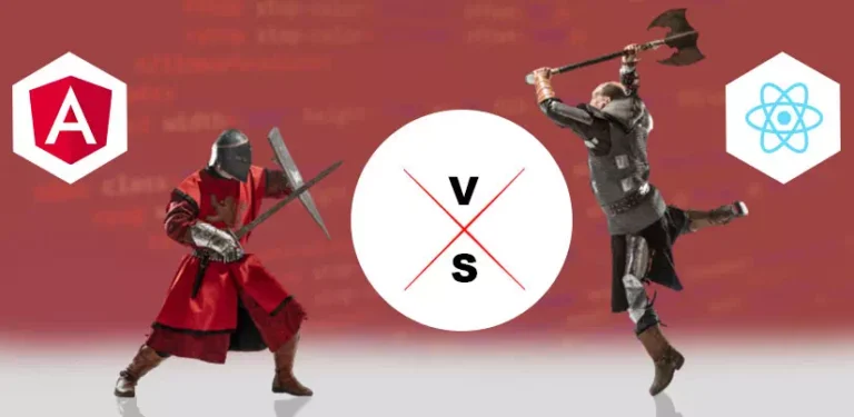 Angular Vs. React