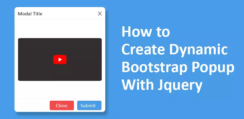 How to Create Dynamic Bootstrap Popup With Jquery