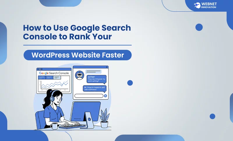 How to Use Google Search Console to Rank Your WordPress Website Faster